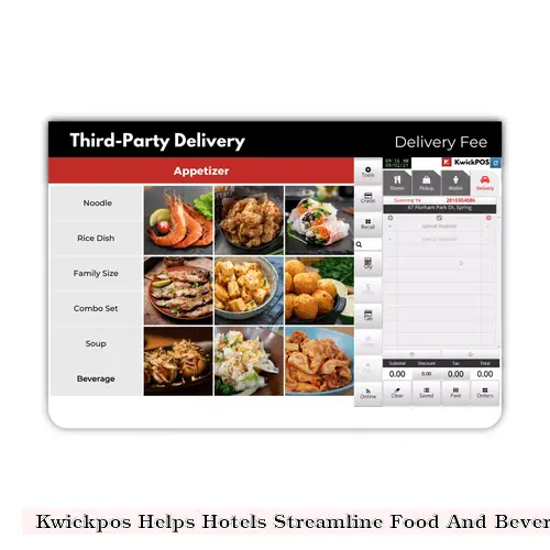 Kwickpos Helps Hotels Streamline Food And Beverage Operations Increase Revenue And Deliver Great Hospitality