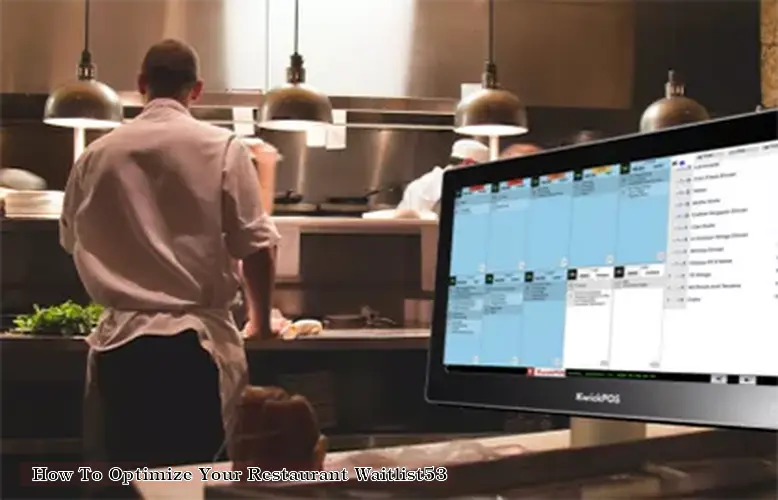 How To Optimize Your Restaurant Waitlist